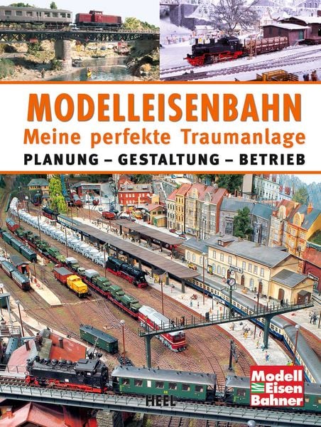Produktbild: Modelleisenbahn - Meine perfekte Traumanlage