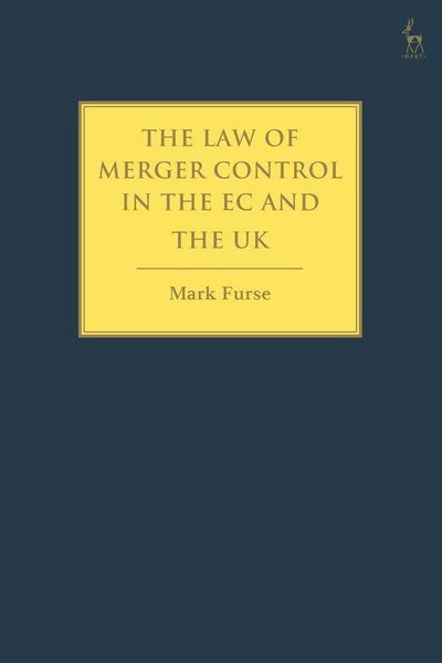 Produktbild: The Law of Merger Control in the EC and the UK