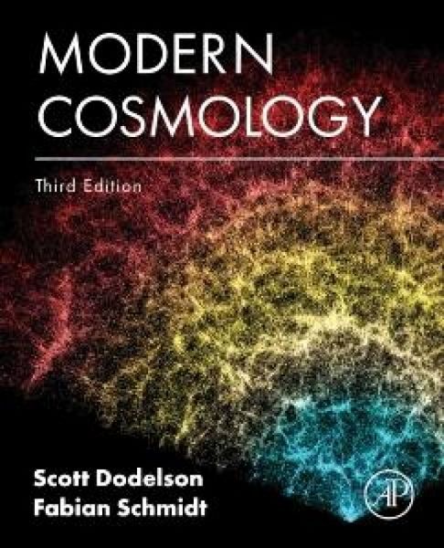 Modern Cosmology, Taschenbuch von Scott Dodelson,Fabian Schmidt, Elsevier LTD, 978-0-443-28828-9