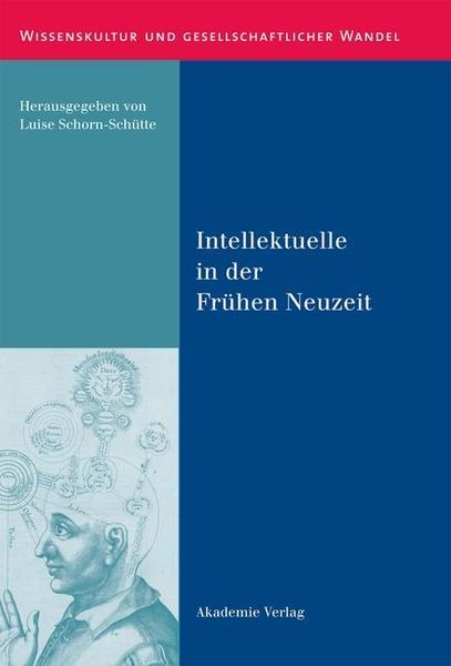 Produktbild: Intellektuelle in der Fr&uuml;hen Neuzeit