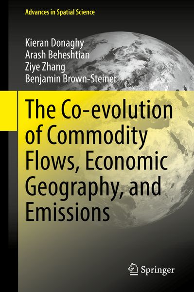 Produktbild: The Co-evolution of Commodity Flows, Economic Geography, and Emissions