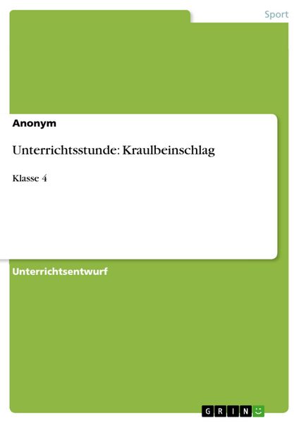 Produktbild: Unterrichtsstunde: Kraulbeinschlag