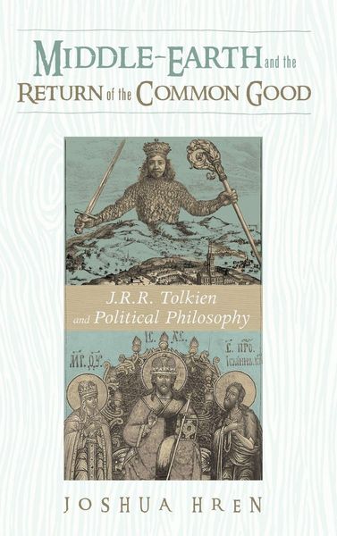 Produktbild: Middle-earth and the Return of the Common Good