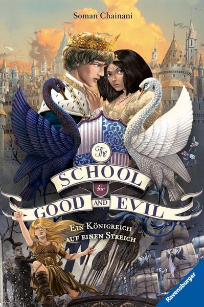 Produktbild: The School for Good and Evil, Band 4 - Ein K&ouml;nigreich auf einen Streich