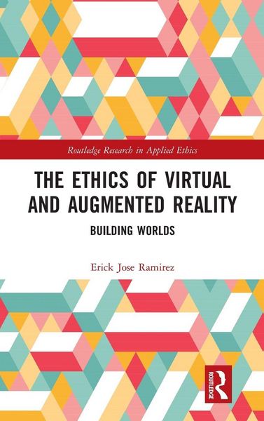 Produktbild: The Ethics of Virtual and Augmented Reality
