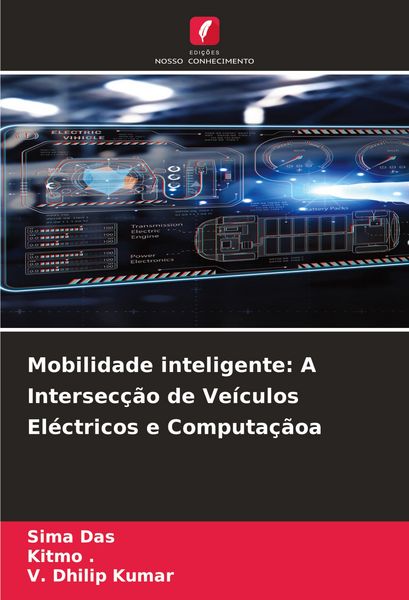 Produktbild: Mobilidade inteligente: A Intersec&ccedil;&atilde;o de Ve&iacute;culos El&eacute;ctricos e Computa&ccedil;&atilde;oa