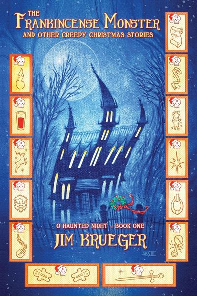 Produktbild: The Frankincense Monster and Other Creepy Christmas Stories