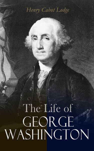 Produktbild: The Life of George Washington