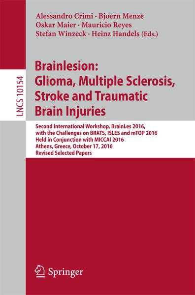 Produktbild: Brainlesion: Glioma, Multiple Sclerosis, Stroke and Traumatic Brain Injuries