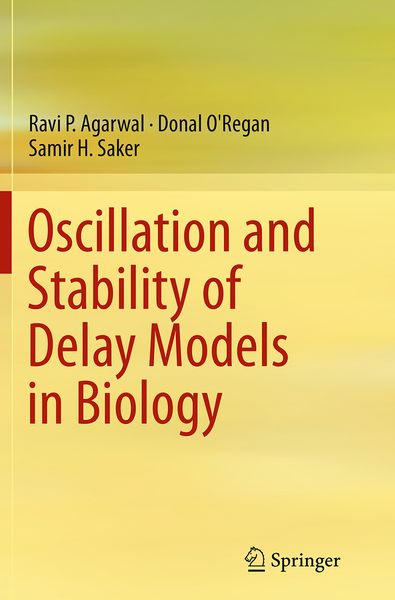 Produktbild: Oscillation and Stability of Delay Models in Biology