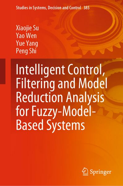 Produktbild: Intelligent Control, Filtering and Model Reduction Analysis for Fuzzy-Model-Based Systems