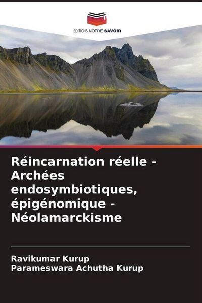 Produktbild: R&eacute;incarnation r&eacute;elle - Arch&eacute;es endosymbiotiques, &eacute;pig&eacute;nomique - N&eacute;olamarckisme