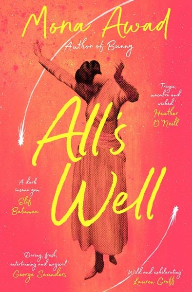 Cover: Mona Awad All's well
