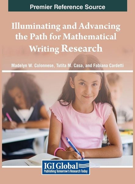 Produktbild: Illuminating and Advancing the Path for Mathematical Writing Research