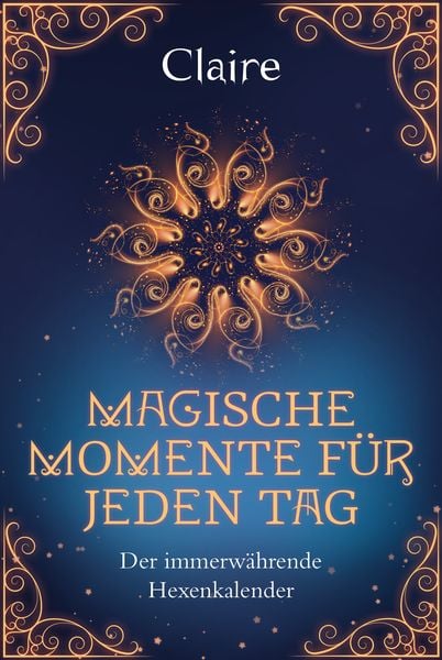 Produktbild: Magische Momente für jeden Tag