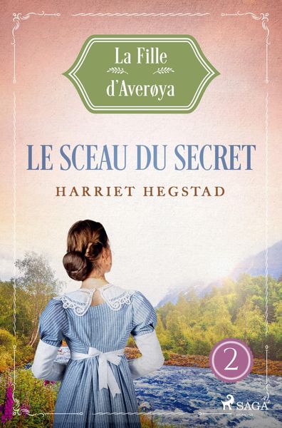 Produktbild: Le Sceau du secret - La Fille d'Aver&oslash;ya, Livre 2