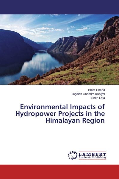 Produktbild: Environmental Impacts of Hydropower Projects in the Himalayan Region