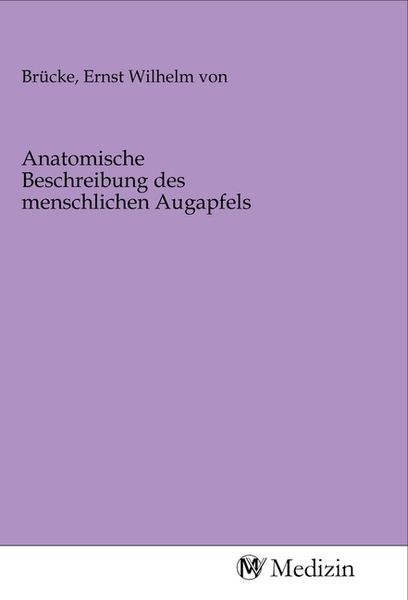 Produktbild: Anatomische Beschreibung des menschlichen Augapfels