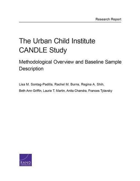 Produktbild: The Urban Child Institute Candle Study: Methodological Overview and Baseline Sample Description