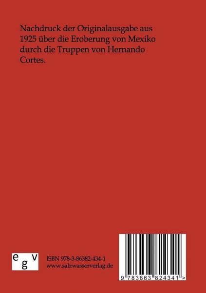 Produktbild: Hernando Cortes - Die Eroberung von Mexiko