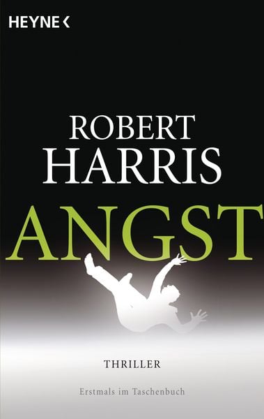 Angst, Taschenbuch von Robert Harris, Heyne, 9783453437135