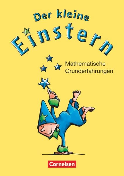 Der kleine Einstern. Mathematische Grunderfahrungen. Arbeitsheft