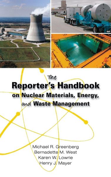 Produktbild: The Reporter's Handbook on Nuclear Materials, Energy & Waste Management