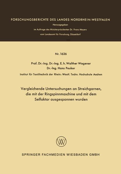 Produktbild: Vergleichende Untersuchungen an Streichgarnen, die mit der Ringspinnmaschine und mit dem Selfaktor ausgesponnen wurden