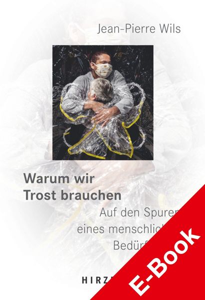 Produktbild: Warum wir Trost brauchen