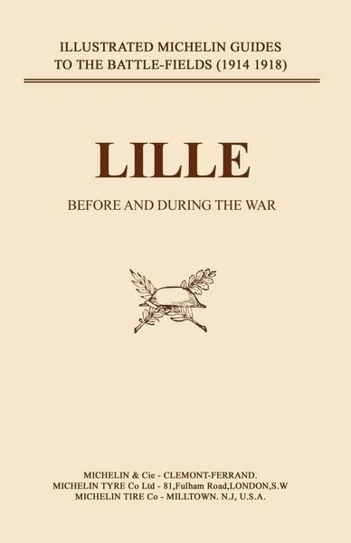 Produktbild: Bygone Pilgrimage. Lille Before and During The War