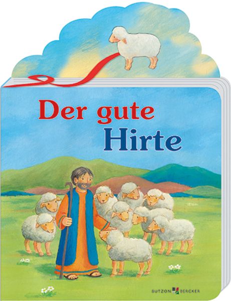 Der gute Hirte, Gebundene Ausgabe von Irmgard Partmann, Butzon & Bercker, 9783766617347