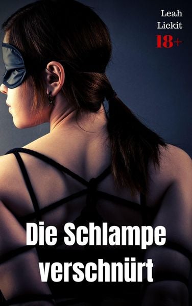 Produktbild: Die Schlampe verschn&uuml;rt
