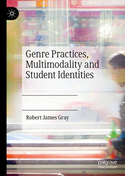 Produktbild: Genre Practices, Multimodality and Student Identities
