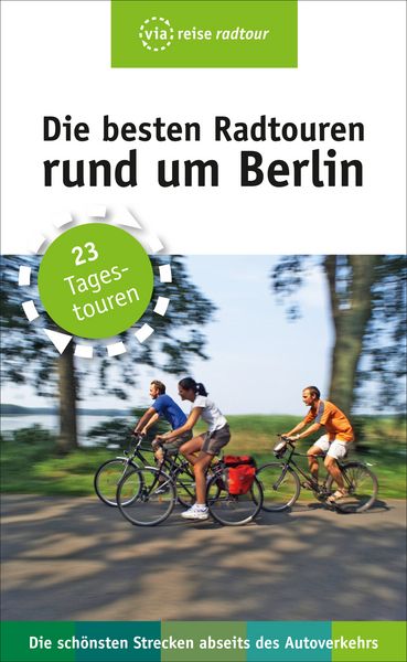 Produktbild: Die besten Radtouren rund um Berlin