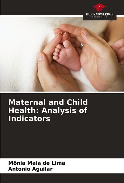 Produktbild: Maternal and Child Health: Analysis of Indicators