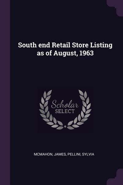 Produktbild: South end Retail Store Listing as of August, 1963