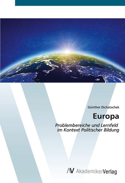 Europa, Taschenbuch von Günther Dichatschek, AV Akademikerverlag, 9783639499834