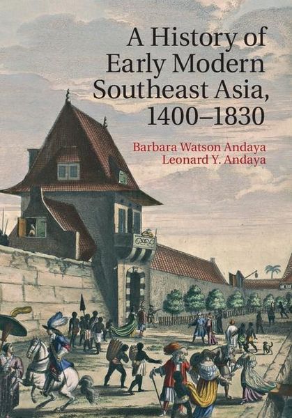 Produktbild: History of Early Modern Southeast Asia, 1400-1830