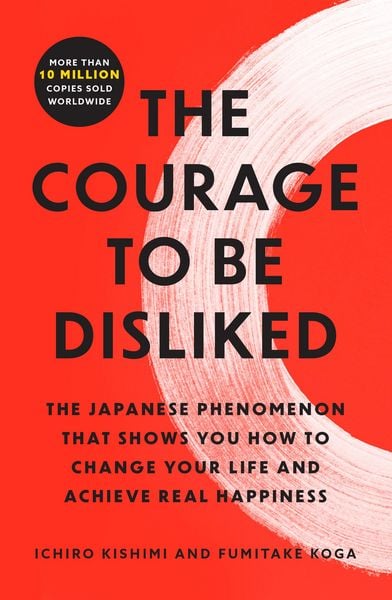 Produktbild: The Courage to Be Disliked