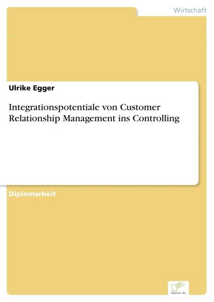 Produktbild: Integrationspotentiale von Customer Relationship Management ins Controlling