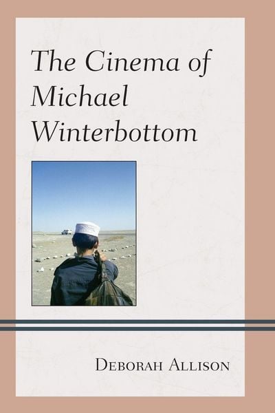 Produktbild: Cinema of Michael Winterbottom
