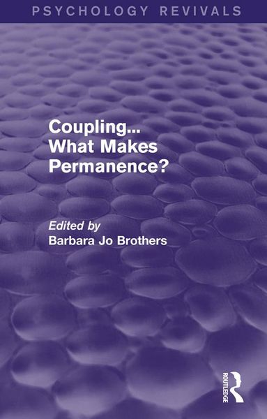 Produktbild: Coupling... What Makes Permanence? (Psychology Revivals)