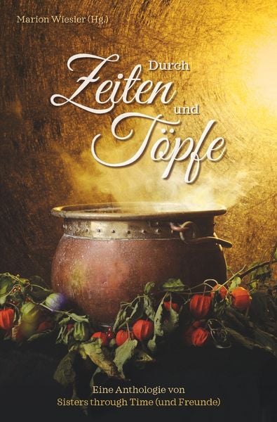 Produktbild: Durch Zeiten und T&ouml;pfe