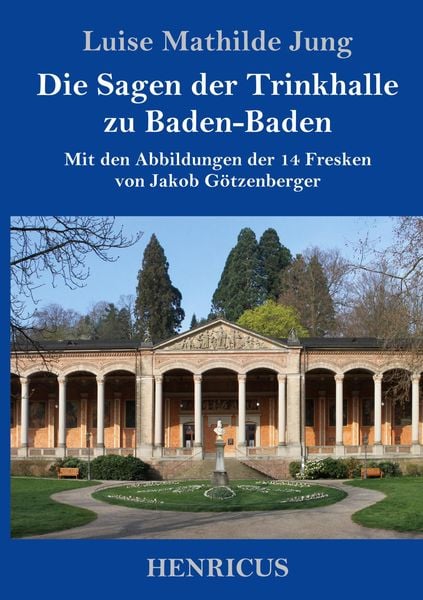 Produktbild: Die Sagen der Trinkhalle zu Baden-Baden