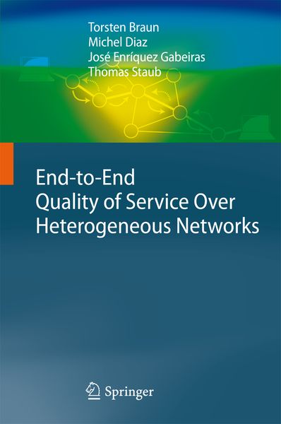 Produktbild: End-to-End Quality of Service Over Heterogeneous Networks