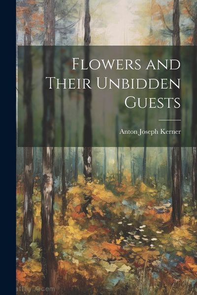 Produktbild: Flowers and Their Unbidden Guests