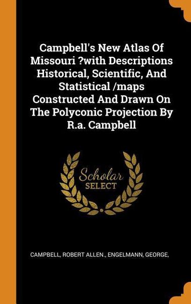 Produktbild: Campbells New Atlas Of Missour