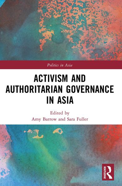 Produktbild: Activism and Authoritarian Governance in Asia