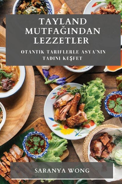 Produktbild: Tayland Mutfa&iquest;&iquest;ndan Lezzetler