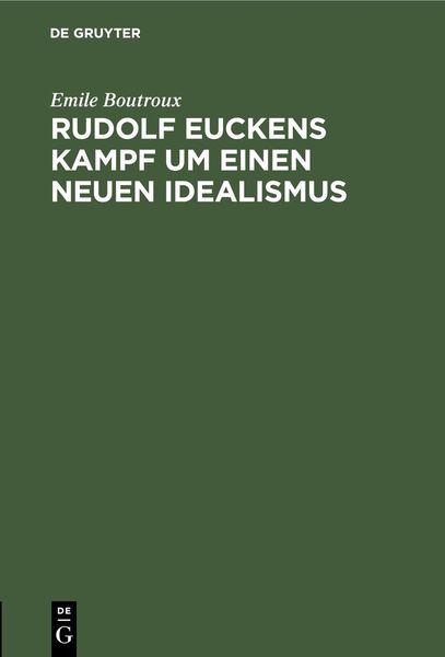 Produktbild: Rudolf Euckens Kampf um einen neuen Idealismus